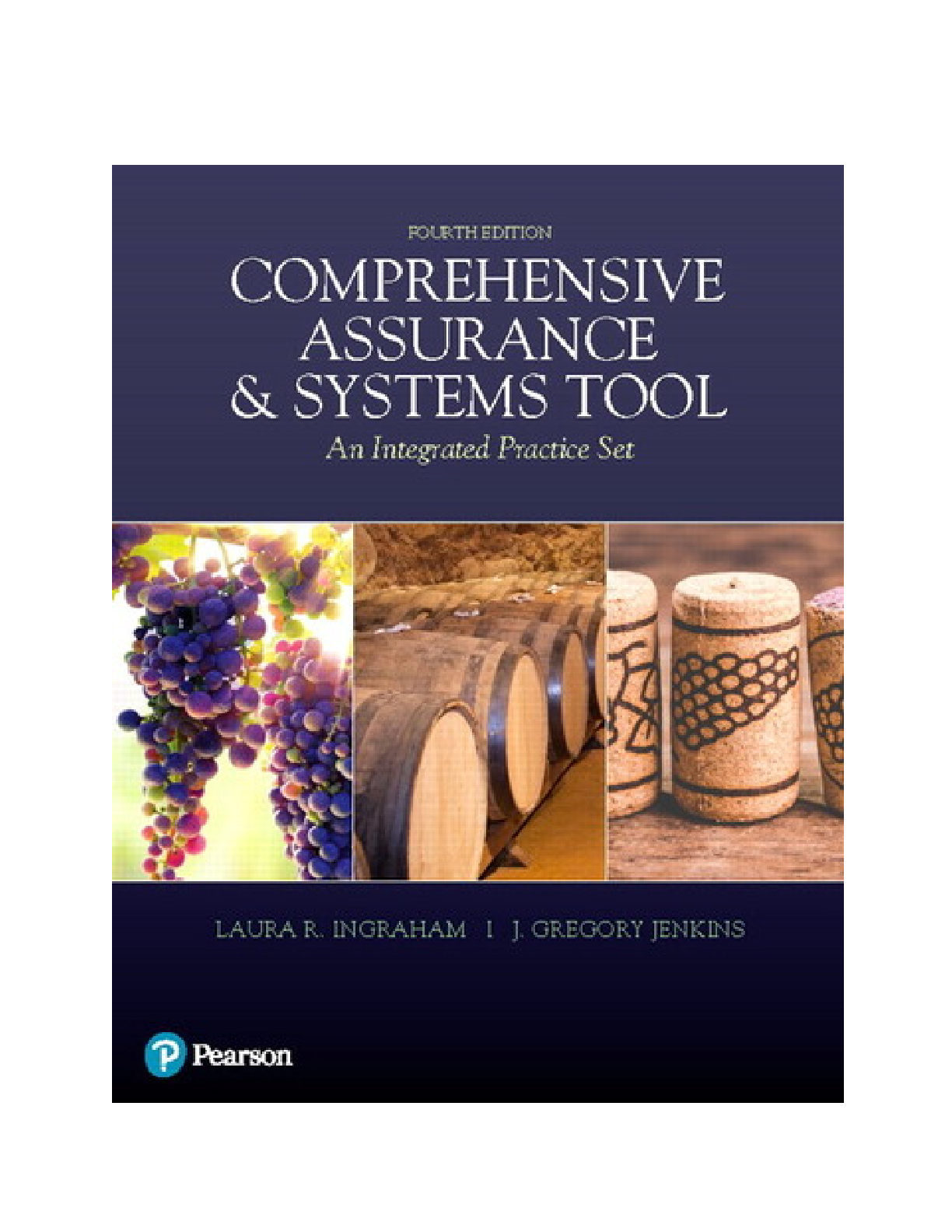 [Test Bank] for Comprehensive Assurance & Systems Tool (CAST), 4th edition By Laura R. Ingraham, Greg Jenkins